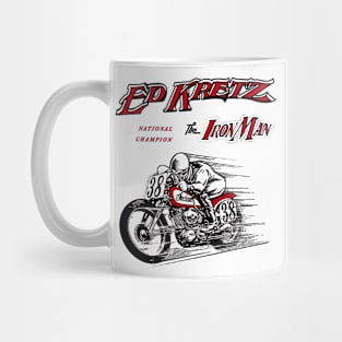 The Legendary Motorcycle Racer The iron Man Ed Kretz Mug